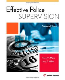 Effective Police Supervision, Seventh Edition