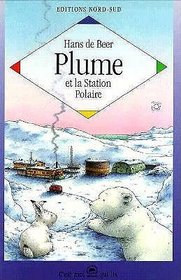 Plume/Station Polaire Fr Litpol (French Edition)