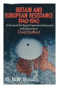 Britain and European Resistance, 1940-45