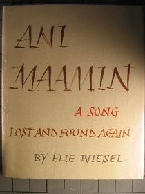 Ani maamin: A song lost and found again = un chant perdu et retrouve