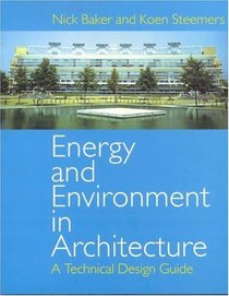 Energy and Environment in Architecture: A Technical Design Guide