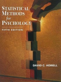 Statistical Methods for Psychology (with CD-ROM and InfoTrac)