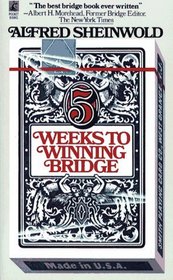 Five Weeks to Winning Bridge