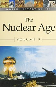 World History by Era - Vol. 9 The Nuclear Age (paperback edition)