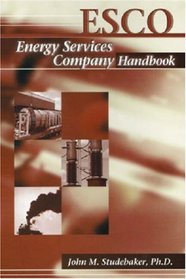 ESCO: The Energy Services Company Handbook