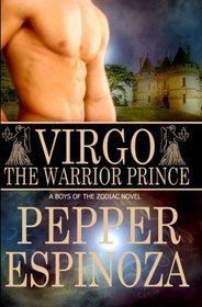 Virgo: The Warrior Prince (Boys of the Zodiac, Bk 6)