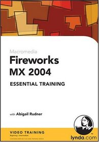 Fireworks MX 2004 Essential Training