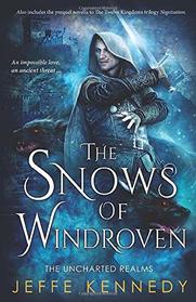 The Snows of Windroven: also includes Negotiation (The Uncharted Realms)