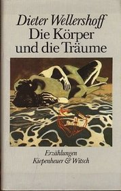 Die Korper und die Traume: Erzahlungen (German Edition)