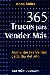365 Trucos Para Vender Mas / 365 Sales Tips for Winning Business (Spanish Edition)