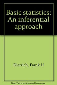 Basic statistics: An inferential approach