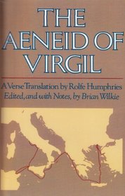 The Aeneid of Virgil: A Verse Translation By Rolfe Humphries (Scribner/Macmillan Bk)
