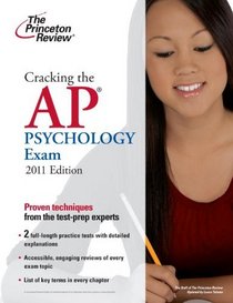 Cracking the AP Psychology Exam, 2011 Edition (College Test Preparation)
