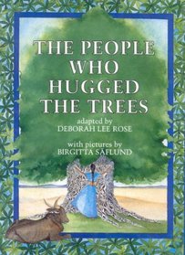 The People Who Hugged the Trees: An Environmental Folk Tale