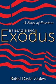 Reimagining Exodus: A Story of Freedom