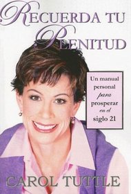 Recuerda Tu Plenitud (Spanish Edition)