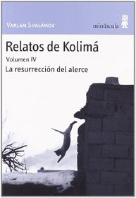 RELATOS DE KOLIMA IV