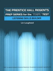 Prentice Hall Prep Series for the Toefl Test: Listening Skills Builder