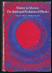 Matter in Motion: Spirit and Evolution of Physics