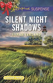 Silent Night Shadows (Love Inspired Suspense, No 572) (Larger Print)