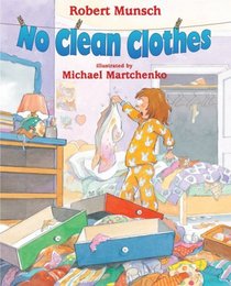 No Clean Clothes!