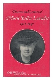 Diaries and letters of Marie Belloc Lowndes, 1911-1947