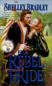 His Rebel Bride: Brothers in Arms (Brothers in Arms)