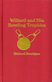 Willard  His Bowling Trophies