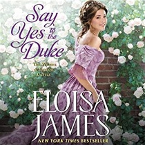 Say Yes to the Duke (Wildes of Lindow Castle, Bk 5) (Audio CD) (Unabridged)