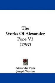 The Works Of Alexander Pope V3 (1797)