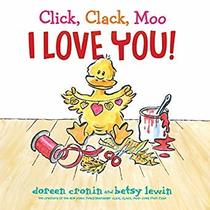 Click, Clack, Moo I Love You!