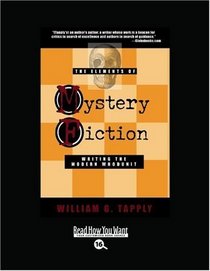 The Elements of Mystery Fiction (EasyRead Large Bold Edition): Writing the Modern Whodunit