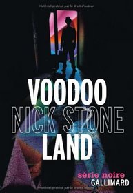 Voodoo Land (French Edition)