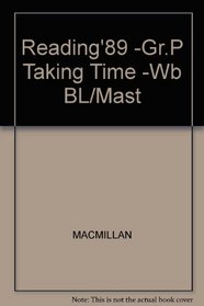 Reading'89 -Gr.P Taking Time -Wb BL/Mast --1987 publication.