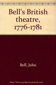 Bell's British theatre, 1776-1781