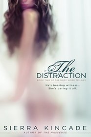 The Distraction (Body Work, Bk 2)