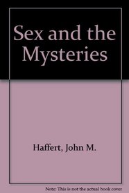 Sex and the Mysteries