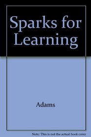 Sparks for Learning
