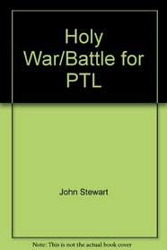 Holy War/Battle for PTL