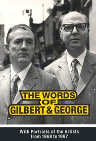 The Words Of Gilbert & George