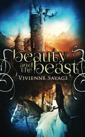 Beauty and the Beast: An Adult Fairytale Romance