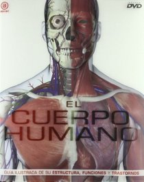 El cuerpo humano / The Human Body (Spanish Edition)