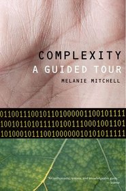 Complexity: A Guided Tour