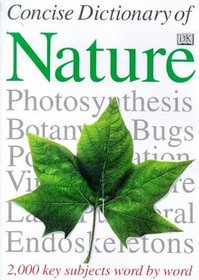 Concise Encyclopaedia of Nature (Concise Encyclopaedia)