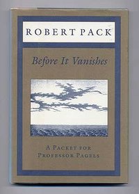 Before It Vanishes: A Packet for Professor Pagels