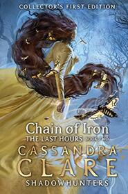 The Last Hours: Chain of Iron (The Last Hours (Book 2))