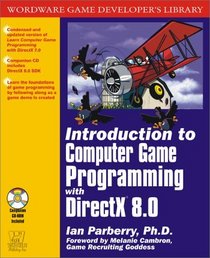 Introduction to Computer Game Programming With DirectX 8.0