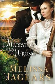 Marrying Mr. Wrong (Frontier Vows)