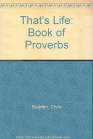 That's Life: Book of Proverbs