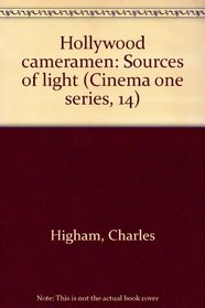 Hollywood cameramen: Sources of light (Cinema one series, 14)